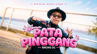 Encho Dc  Nona Pata Pinggang   