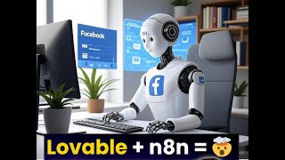 How to make Facebook post with n8n and Loveable | Automate facebook post