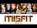 NCT U - 'MISFIT' Lyrics [Color Coded_Han_Rom_Eng]