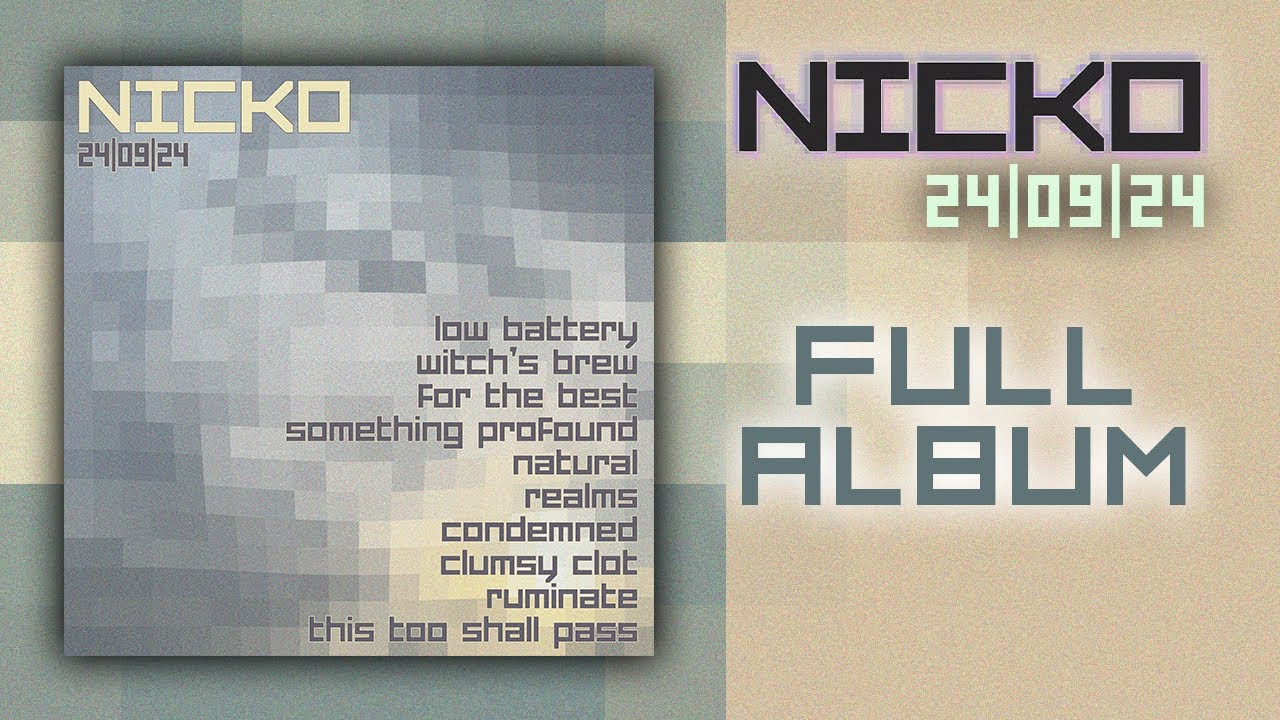 NICKO - 24|09|24 [FULL ALBUM] - YouTube