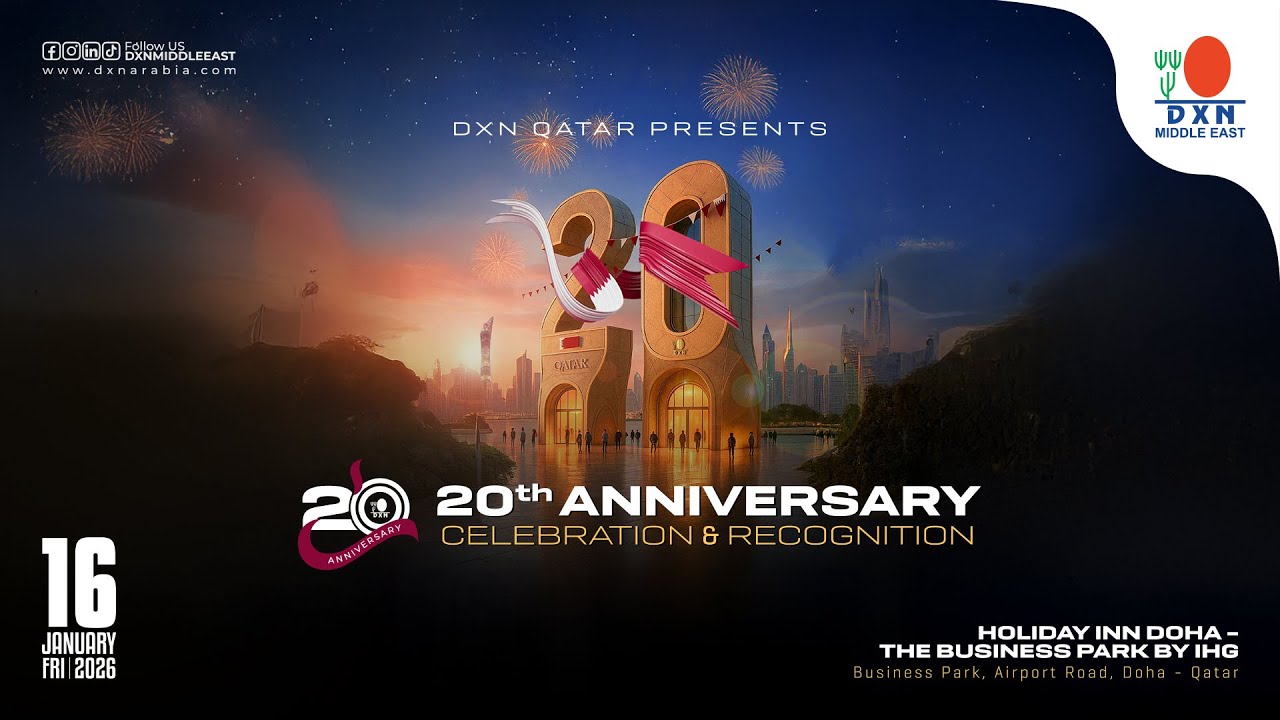 DXN QATAR 20th ANNIVERSARY CELEBRATION & RECOGNITION | TRAILER