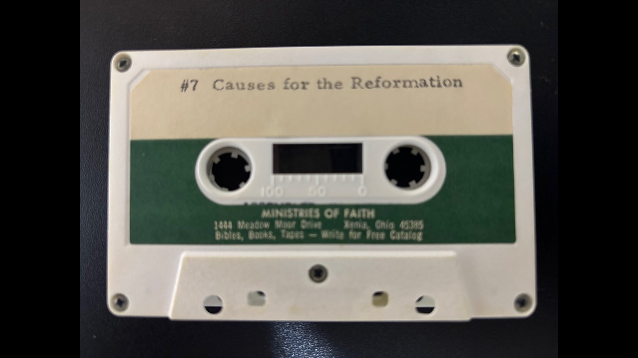 #7 Church History - Causes For The Reformation - Dr. Ruckman