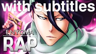 Rap do Byakuya Kuchiki (Bleach) | Senbonzakura | Enygma 89 [with subtitles]