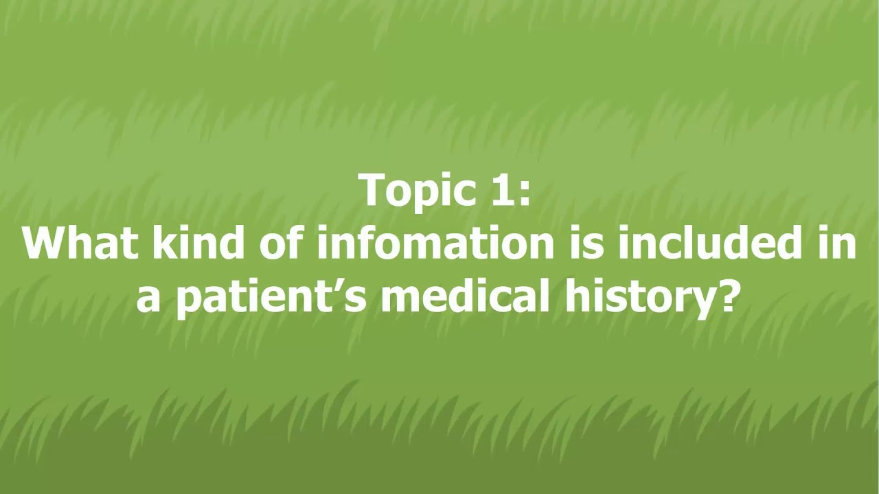 What Is Included In A Patient S Medical History