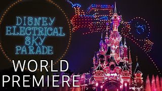 [4K MultiAngle] Disney Electrical Sky Parade  World Premiere  Disneyland Paris