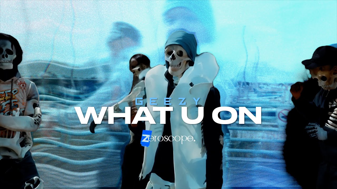 Geezy - What U On (Official Music Video)