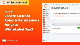 Custom Roles & Permission for WhiteLabel SaaS | GlideCampaign