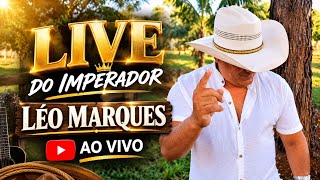 Live do Imperador  Léo Marques  AO VIVO