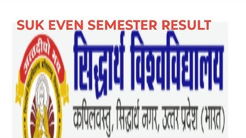 Siddharth University Kapilvastu Siddharth Nagar Even Semester Result 2024 -25