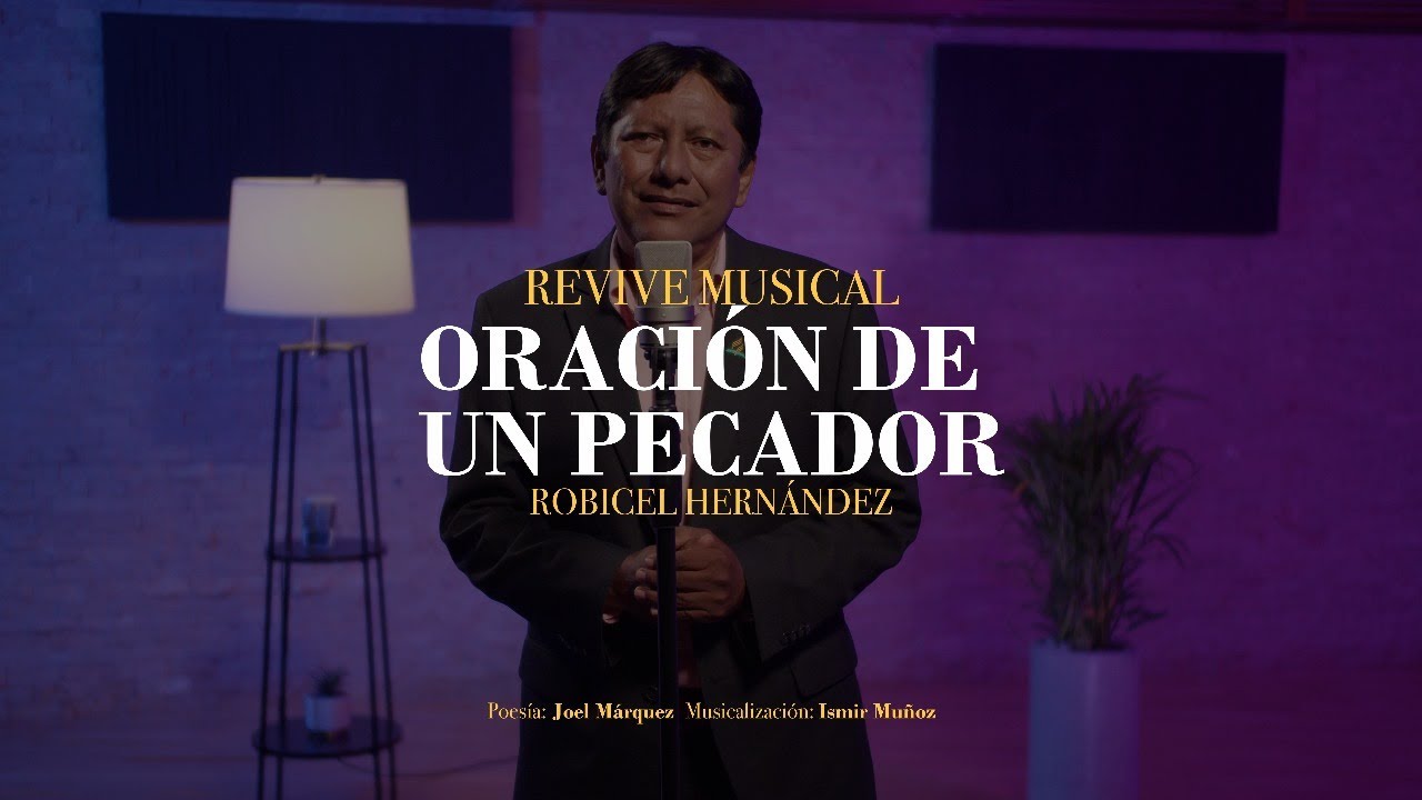 Oración de un pecador | Tema 2 | Revive Musical 3