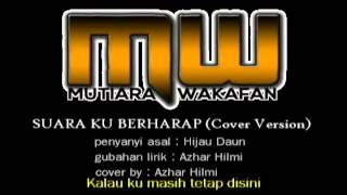 Download Lagu Suara Ku Berharap   Azhar Hilmi Cover Version) MP3