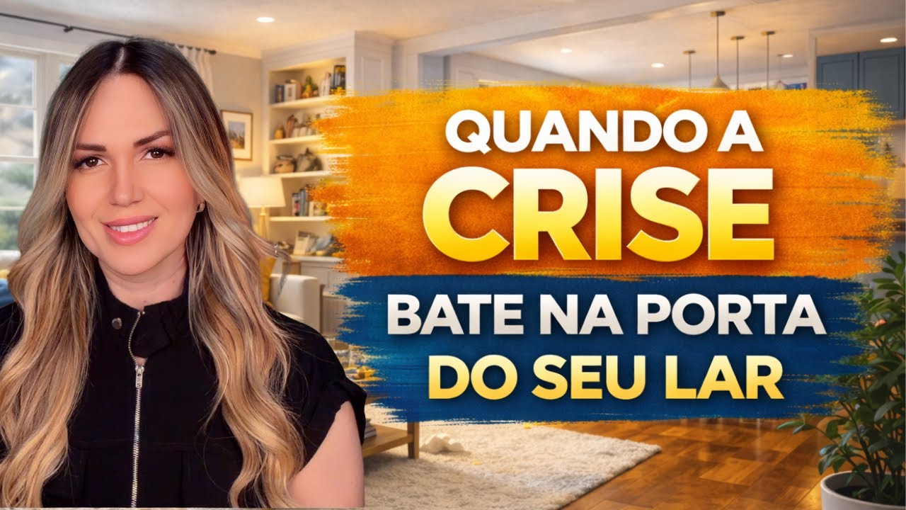 Deus Está Usando Essa Crise Para Mudar Seu Lar