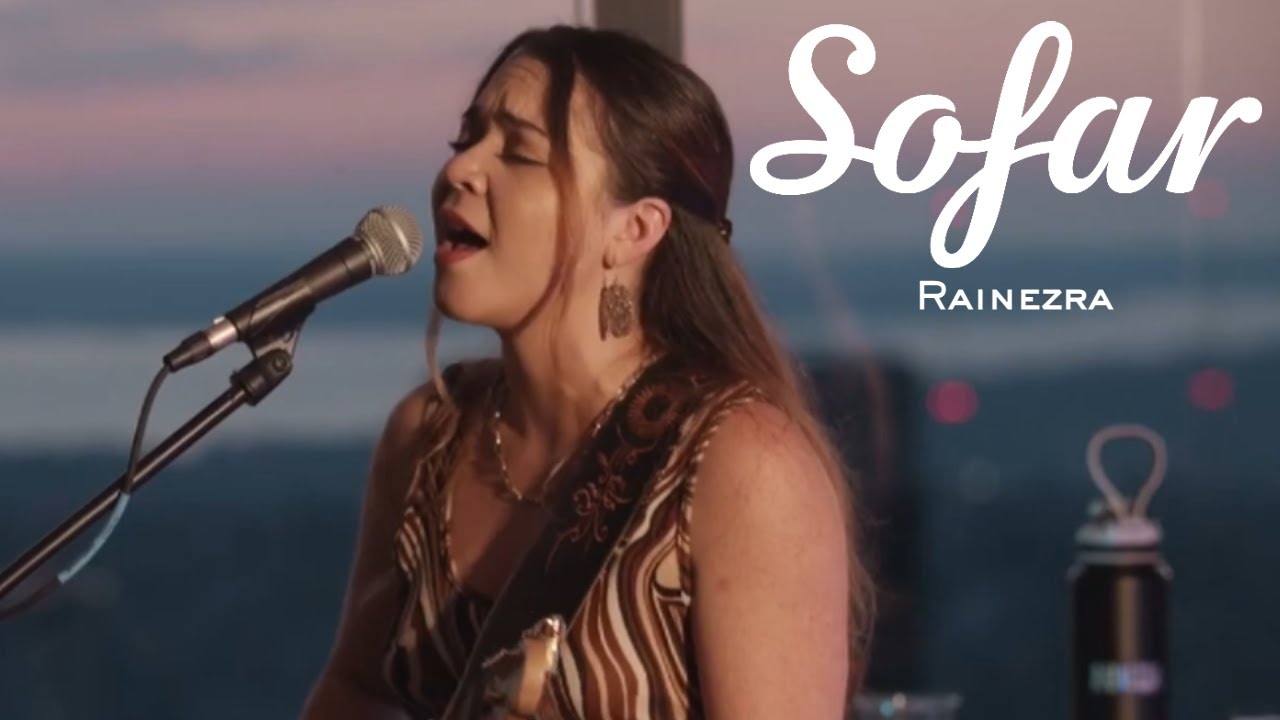 Rainezra - 24/7 | Sofar Seattle