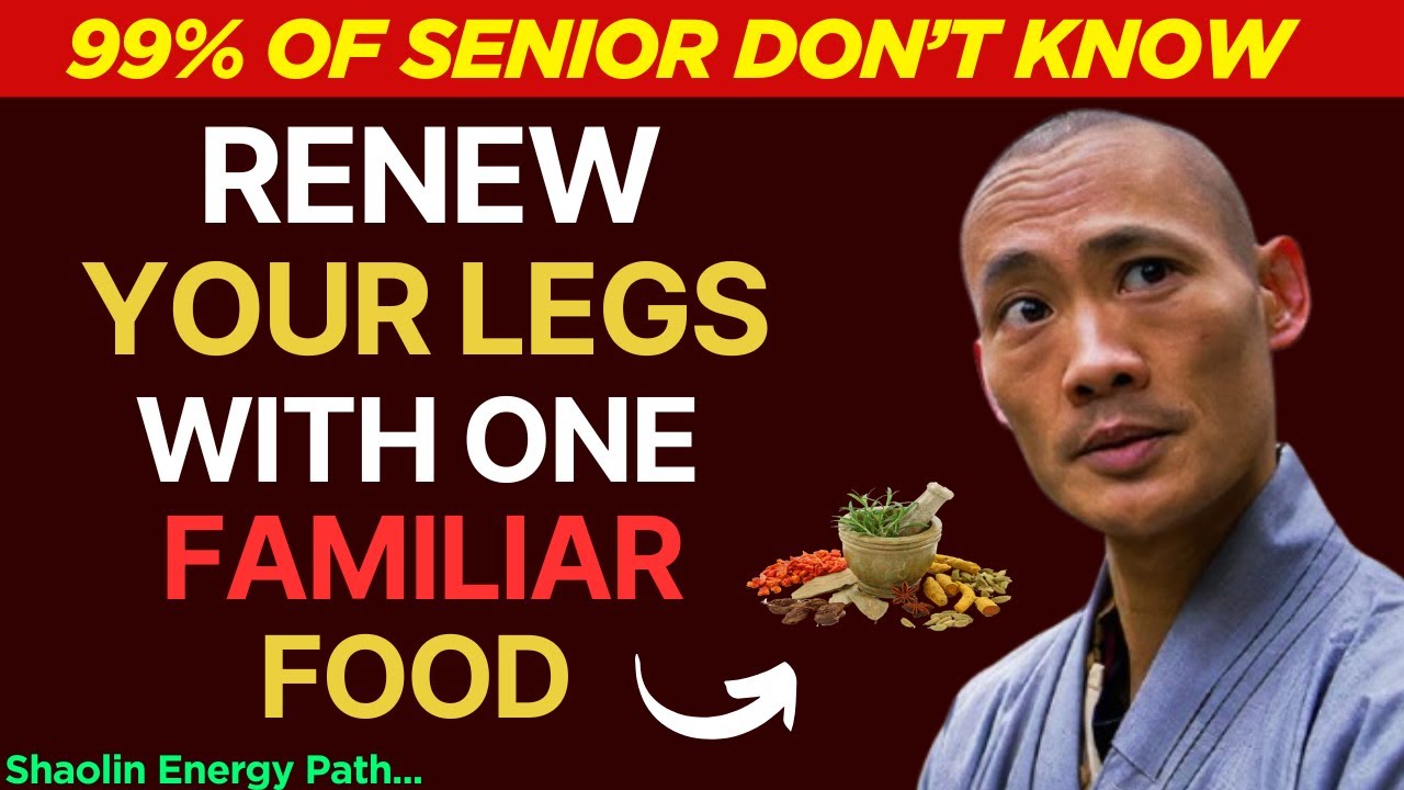 Seniors: Eat THIS 1 Food & Regain Leg Strength in Just 12 Hours | Shi Heng Yi