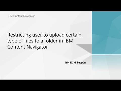 Restricting user to upload certain type of file to a folder in IBM Content Navigator