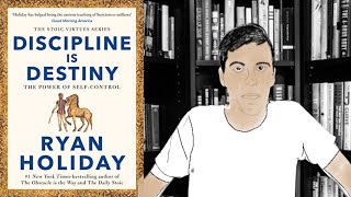 Discipline is Destiny by Ryan Holiday | Animated Book Summary