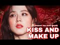 Kiss And Makeup Concert Ver Live Vocal Kiss And Makeup Concert Ver Live Vocal