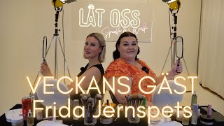 låt oss SPACKLA OCH KACKLA med Frida Jernspets