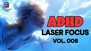 🔵 1 Hour ADHD Focus Music for Hyperactive Minds | Deep Work & Study Music VOL 008