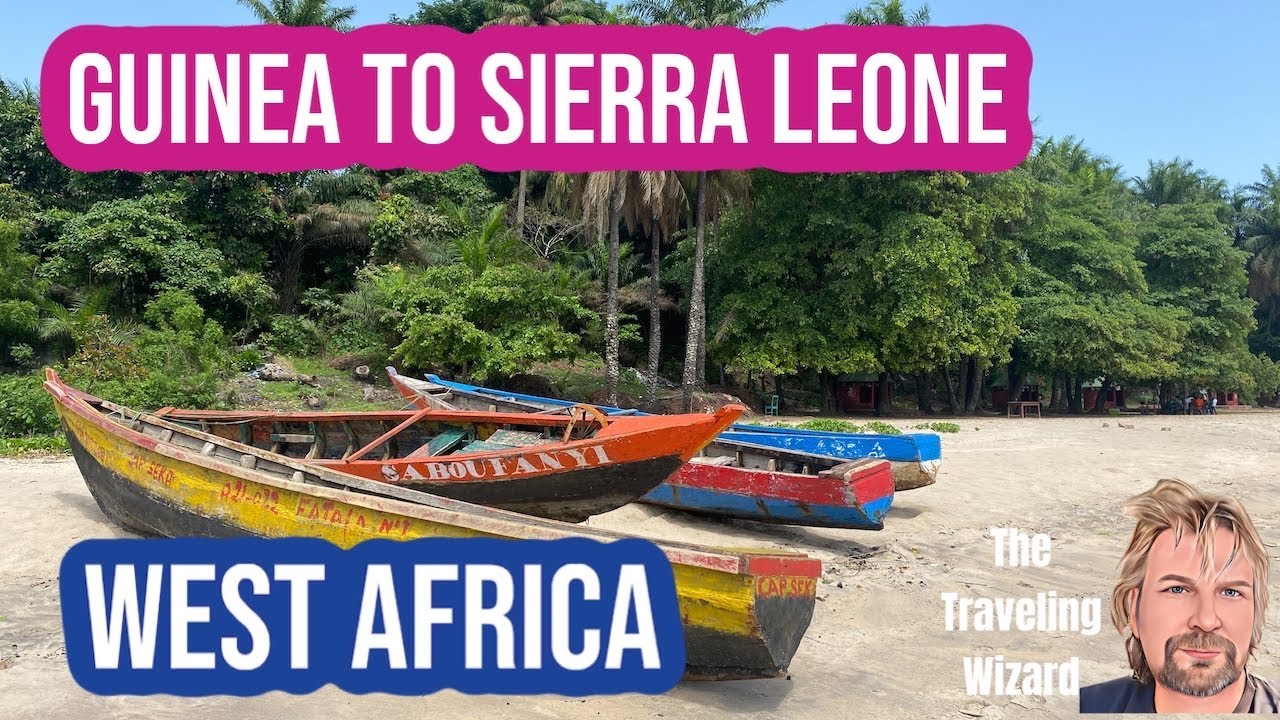 Traveling From Guinea to Sierra Leone