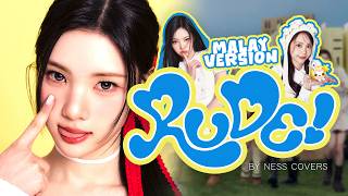 [cover] Hearts2Hearts (하츠투하츠) - RUDE! (Malay Version)
