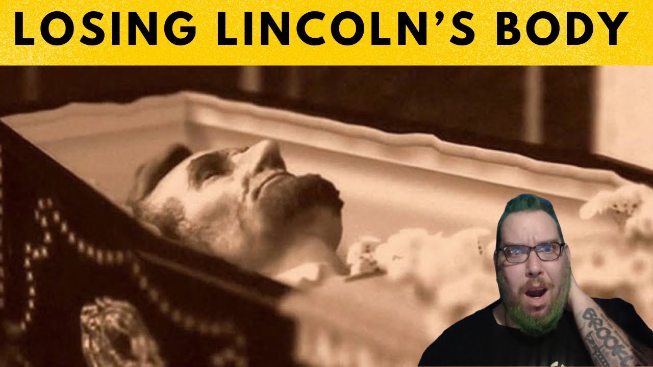Losing Abraham Lincoln s Body YouTube losing-abraham-lincoln-s-body-youtube