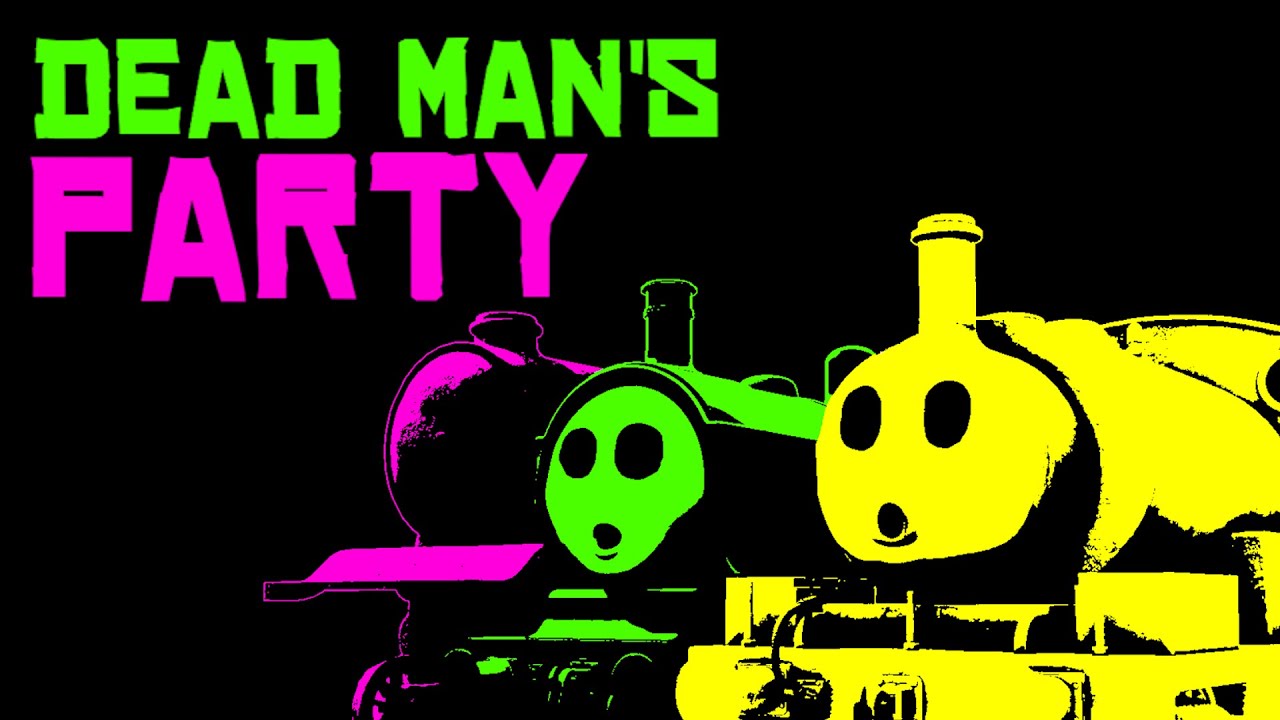Dead Man's Party (Trainz MV)