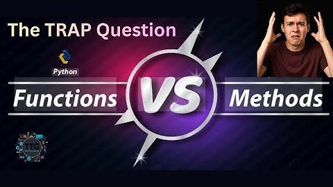 STOP! Don’t Confuse Functions & Methods | Trap Question #pythoninterviewquestions #freshers