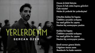 Sercan Özer - Yerlerdeyim