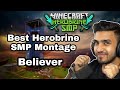 Herobrine SMP - Believer Montage