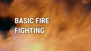 Fire Fighting at Sea. Part 2 - Basic Fire Fighting