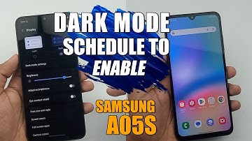Schedule To Enable Dark Mode Automatically - Samsung Galaxy A05s