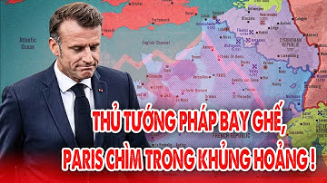Nước Pháp chìm trong khủng hoảng, đế quốc thuộc địa sụp đổ dưới thời Marcon ! - 5P Kiến Thức