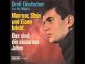 Marmor stein und eisen bricht  1965  drafi deutscher