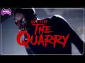 The Quarry (we're trying to get everyone killed lmao) - Part 2