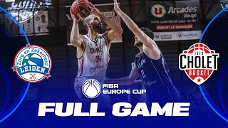 ZZ Leiden v Cholet Basket | Full Basketball Game | FIBA Europe Cup 2022