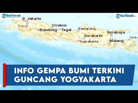 Info BMKG Gempa Bumi Terkini Guncang Yogyakarta, Rabu 8 Juni 2022 Pagi tadi