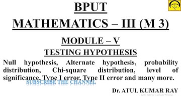 MCQs BPUT Mathematics 3| Module 5|Testing Hypothesis |Part 5| Probability and Statistics Revision