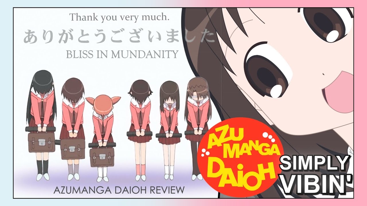 Azumanga Daioh | Finding Bliss in the Mundane 😹