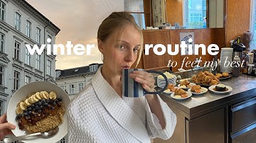 winter routine to feel my best