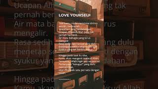 Love Yourself #shorts #quotes #pulih #healing #motivasi #selflove #islamicquotes #humairaheals