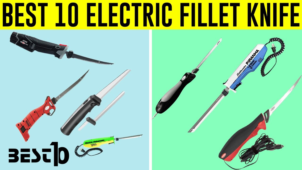 Top Electric Fillet Knife in 2023 Best Electric Fillet Knife in 2023