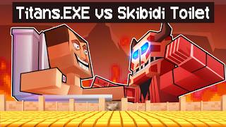 TitansEXE vs Skibidi Toilet In Minecraft