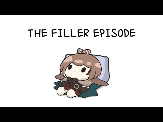 The Filler Episodeのサムネイル