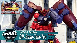 HGBD:R Gundam GP-Rase-Two-Ten | Gunpla TV
