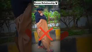 Part 2 /Haram Relationship VS Halal Relationship / #nikah #shorts #youtubeshorts