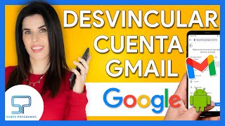 ✅ DESVINCULAR Cuenta de GMAIL de Móvil / Celular [ Android ]