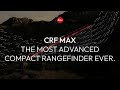 Leica CRF Max | The Most Advanced Compact Rangefinder for Hunting