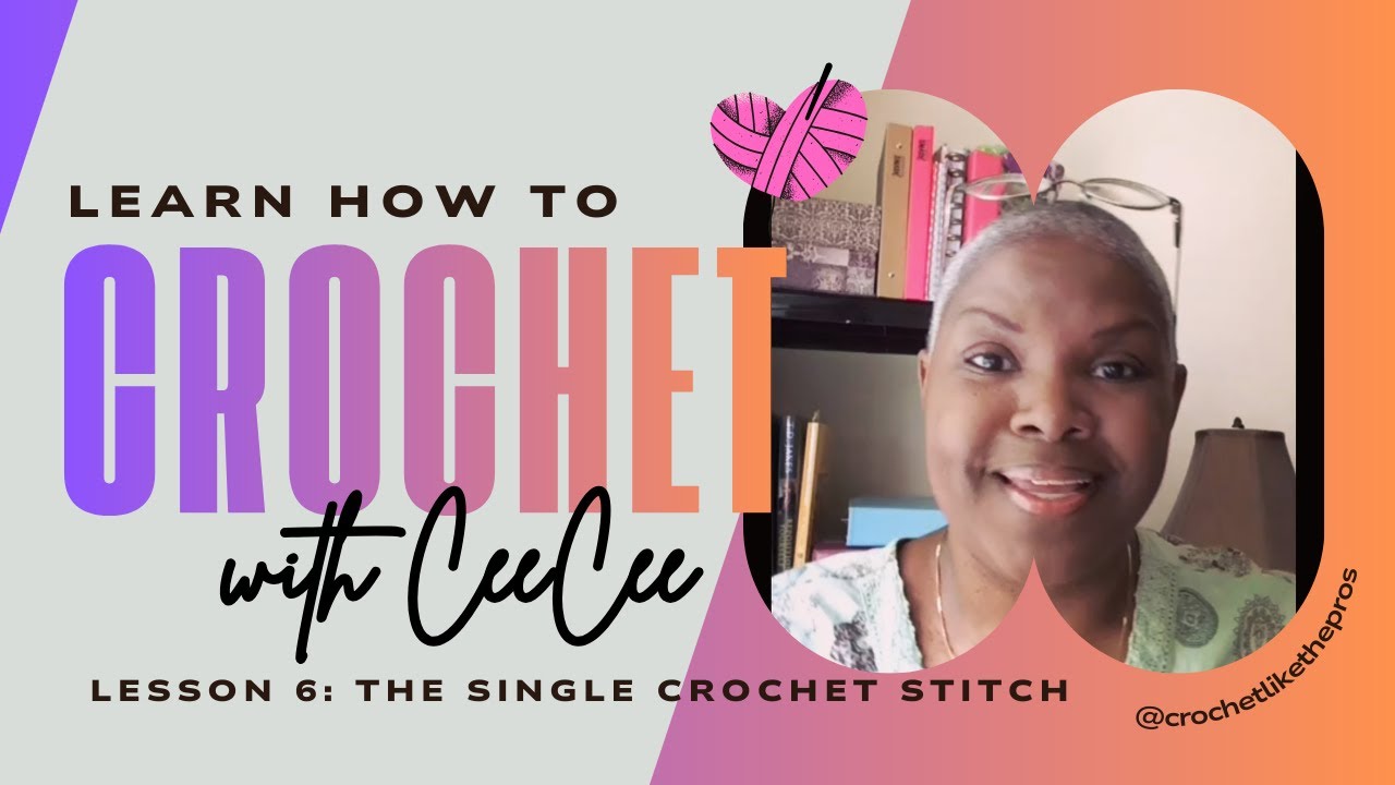 Crochet 101 Lesson 6 - YouTube