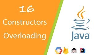 16.Constructors Overloading | JAVA